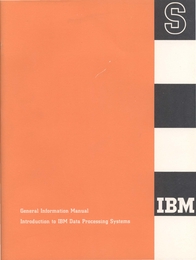 General Information Manual - Introduction to IBM Data Processing Systems