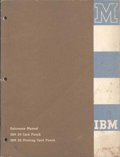 IBM Reference Manual: 24 Card Punch/26 Printing Card Punch - 3rd Edition
